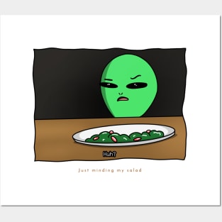 AlienHub: Just minding my salad Posters and Art